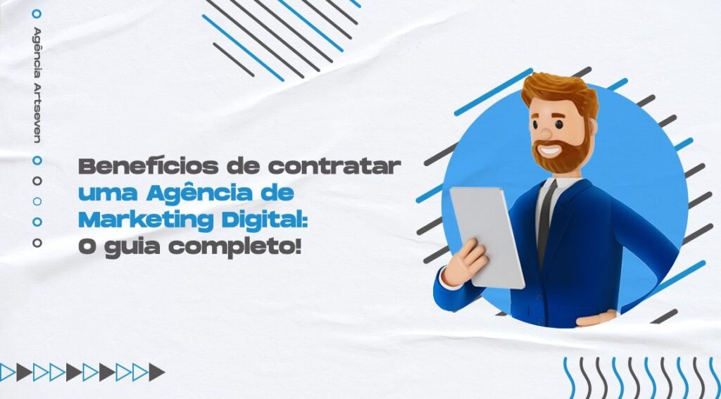 Benefícios de contratar uam agência de marketing digital