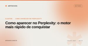 Como aparecer no Perplexity: o motor mais rápido de conquistar